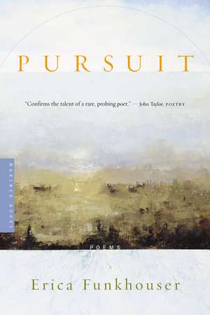 Pursuit: Poems de Erica Funkhouser