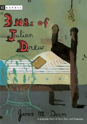 3 NBs of Julian Drew de James M. Deem