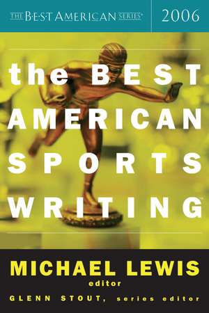 The Best American Sports Writing 2006 de Glenn Stout