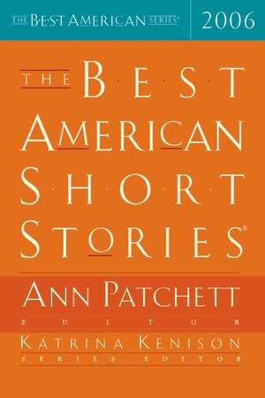 The Best American Short Stories 2006 de Ann Patchett