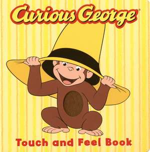 Curious George Touch & Feel de H. A. Rey