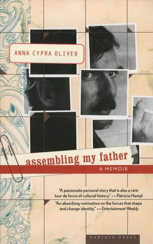 Assembling My Father: A Daughter's Detective Story de Anna Cypra Oliver