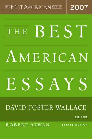 The Best American Essays 2007 de David Foster Wallace