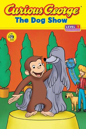 Curious George the Dog Show (CGTV Reader) de H. A. Rey