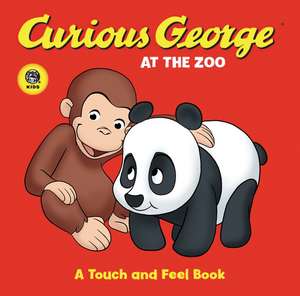 Curious George at the Zoo Touch-and-Feel Board Book de H. A. Rey