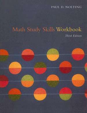 Math Study Skills Workbook de Paul D. Nolting