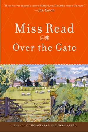 Over The Gate de Miss Read