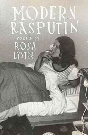 Modern Rasputin de Rosa Lyster