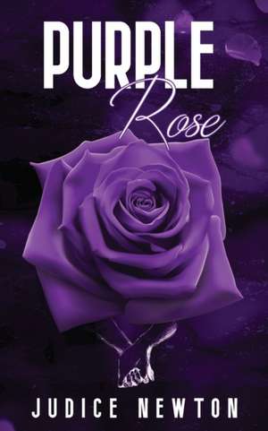 Purple Rose de Judice Newton
