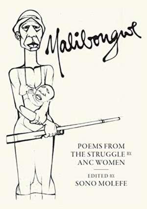 Malibongwe de Sono Molefe