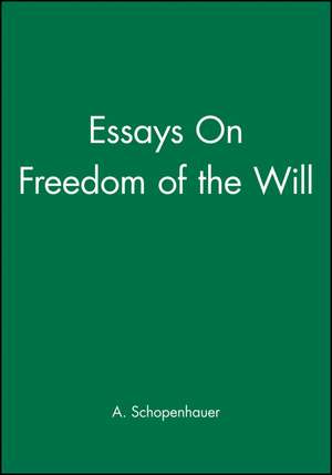 On the Freedom of the Will de A Schopenhauer