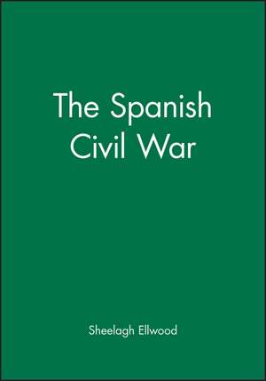 The Spanish Civil War de Ellwood