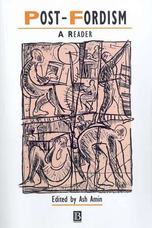 Post-Fordism de Ash Amin