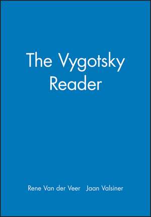 The Vygotsky Reader de R Van Der Veer