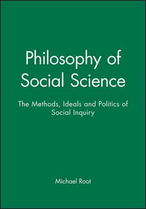 Philosophy of Social Science de M Root