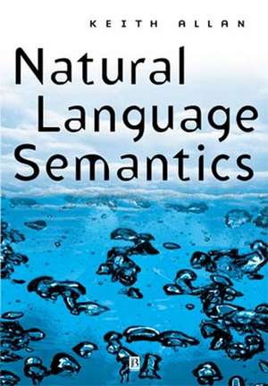 Natural Language Semantics de K Allan