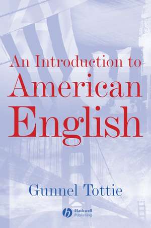 An Introduction to American English de G Tottie