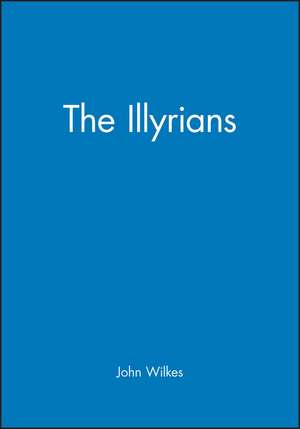 The Illyrians de John Wilkes