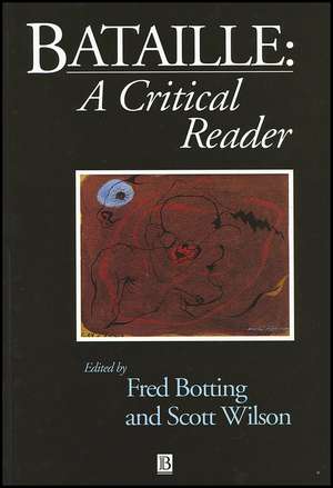 Bataille – A Critical Reader de F Botting