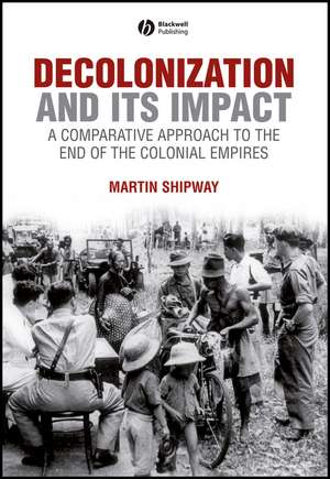 Decolonization and its Impact de Shipway