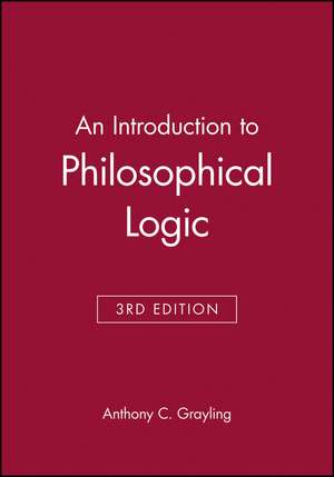 An Introduction to Philosophical Logic 3e de AC Grayling