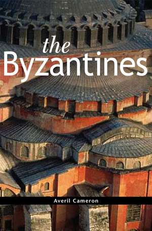 The Byzantines de A. Cameron