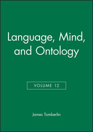 Philosophical Perspectives, 12, Language, Mind, And Ontology, 1998 de Tom Berlin