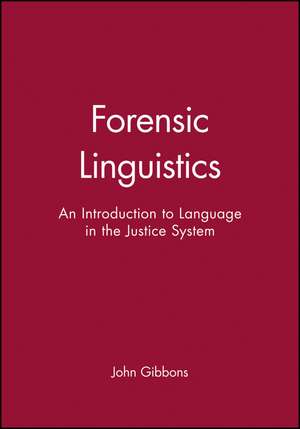 Forensic Linguistics de Gibbons