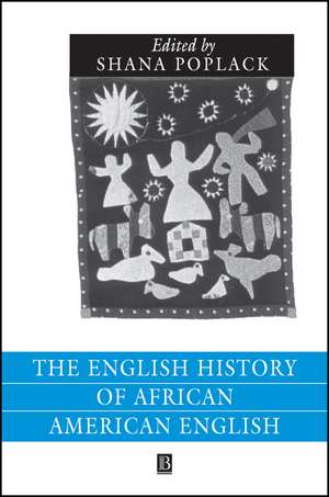 The English History of African American English de S Poplack