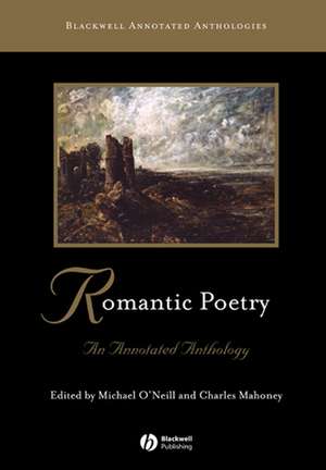 Romantic Poetry – An Annotated Anthology de M O′Neill