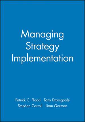 Managing Strategy Implementation de Flood