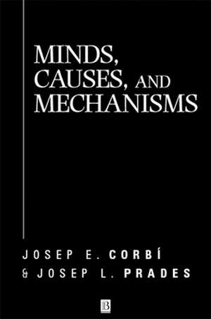 Minds, Causes and Mechanisms de Corbi