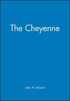Moore, J: Cheyenne