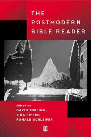 The Postmodern Bible Reader de D Jobling