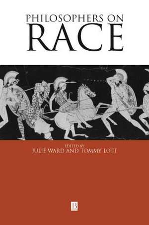 Philosophers on Race de Julie K Ward