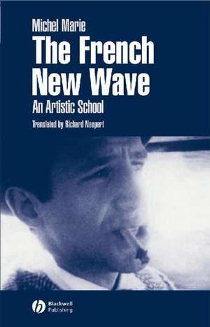 The French New Wave – An Artistic School de M Marie