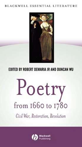 Poetry from 1660 to 1780: Civil War, Restoration, Revolution de R Demaria