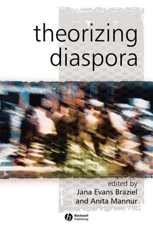 Theorizing Diaspora – A Reader de JE Braziel