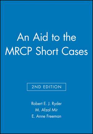 An Aid to the MRCP Short Cases 2e de REJ Ryder