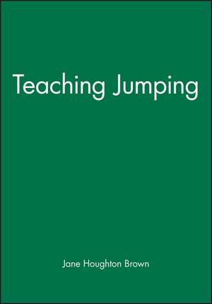 Teaching Jumping-97 de Houghton Brown