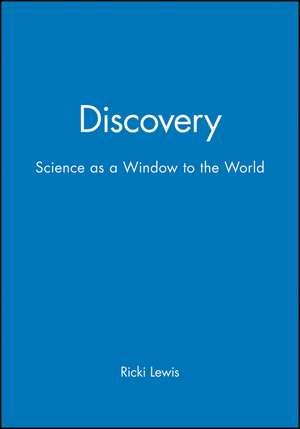 Discovery – Windows of the Life Sciences de R. Lewis