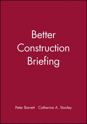 Better Construction Briefing de P Barrett