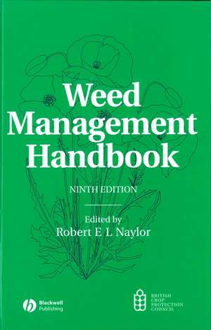 Weed Management Handbook 9e de Naylor