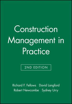 Construction Management in Practice 2e de R Fellows