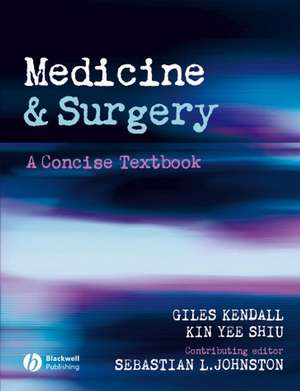 Medicine and Surgery de Giles Kendall