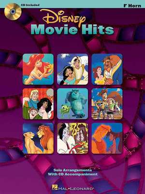 Disney Movie Hits for French Horn: Play Along with a Full Symphony Orchestra! de Hal Leonard Publishing Corporation