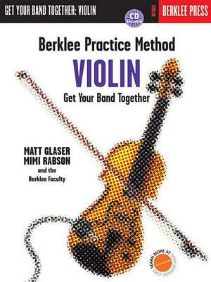 Berklee Practice Method, Violin: Get Your Band Together [With CD (Audio)] de Matt Glaser