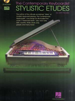 The Contemporary Keyboardist - Stylistic Etudes [With CD and GM Disk] de John Novello