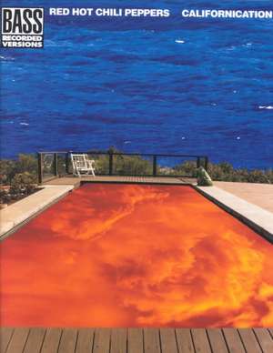 Red Hot Chili Peppers - Californication (Bass) de Red Hot Chili Peppers