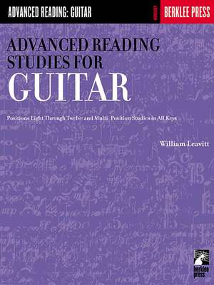 Advanced Reading Studies for Guitar de William Leavitt